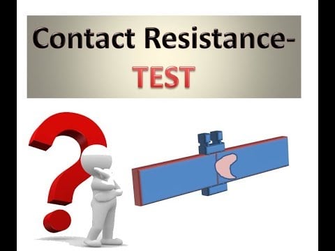 Contact Resistance Test Explained
