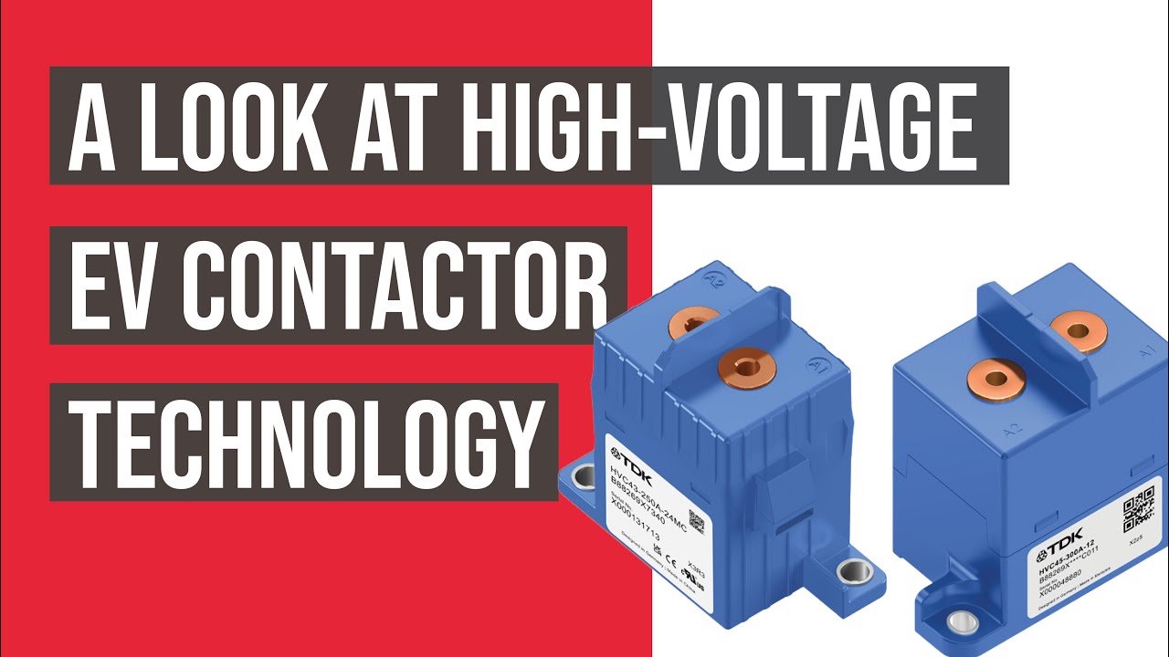 A Look At High-Voltage EV Contactor Technology