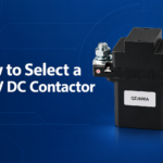 How to Select a 200V DC Contactor