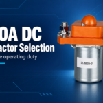 How to Select a 450A DC Contactor